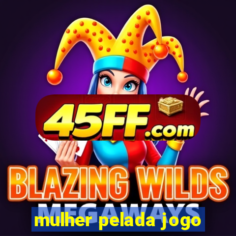 mulher pelada jogo
